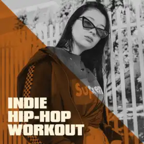 Indie Hip-Hop Workout