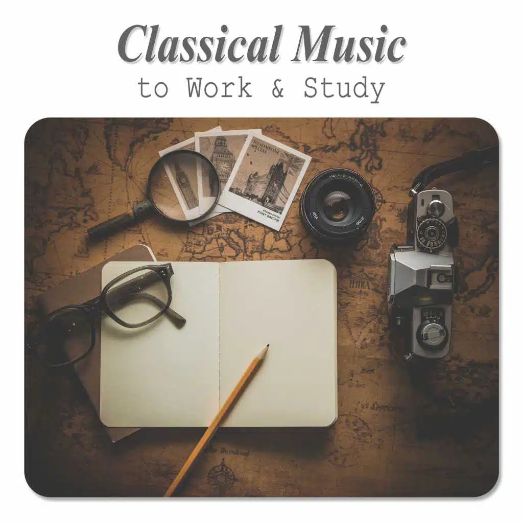 Classical Music for Work & Study – Classics for Workplace, Concentration & Focus