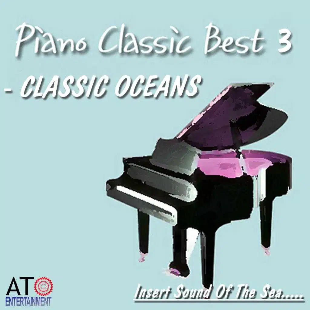 Sound Of The Sea Piano Classic Best 3