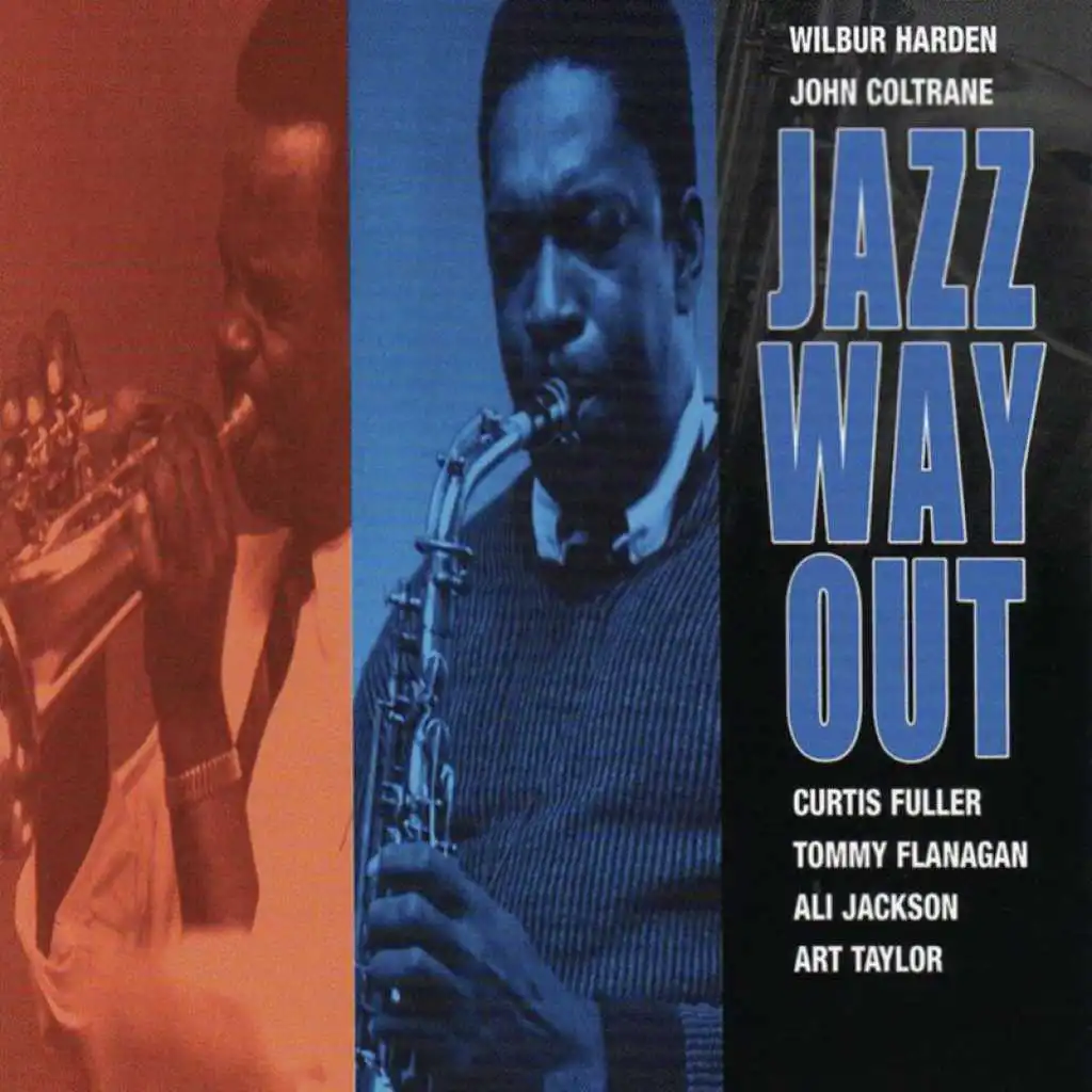 Jazz Way Out (feat. Curtis Fuller, Tommy Flanagan, Ali Jackson & Art Taylor)