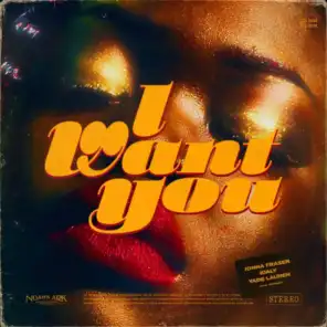 I WANT YOU (feat. Idaly & Yade Lauren)