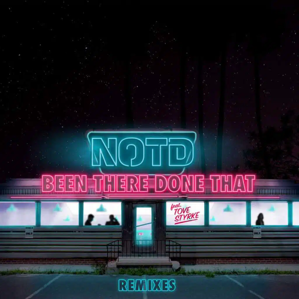 Been There Done That (Layte Remix) [feat. Tove Styrke]