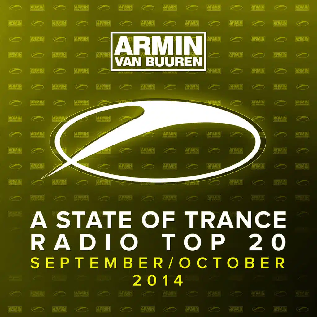 A State Of Trance Radio Top 20 - September / October 2014 (Including Classic Bonus Track)