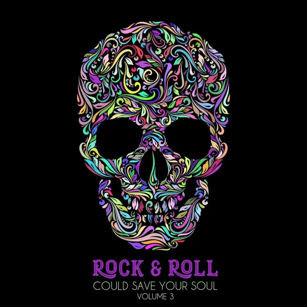 Rock & Roll: Could Save Your Soul, Vol. 3