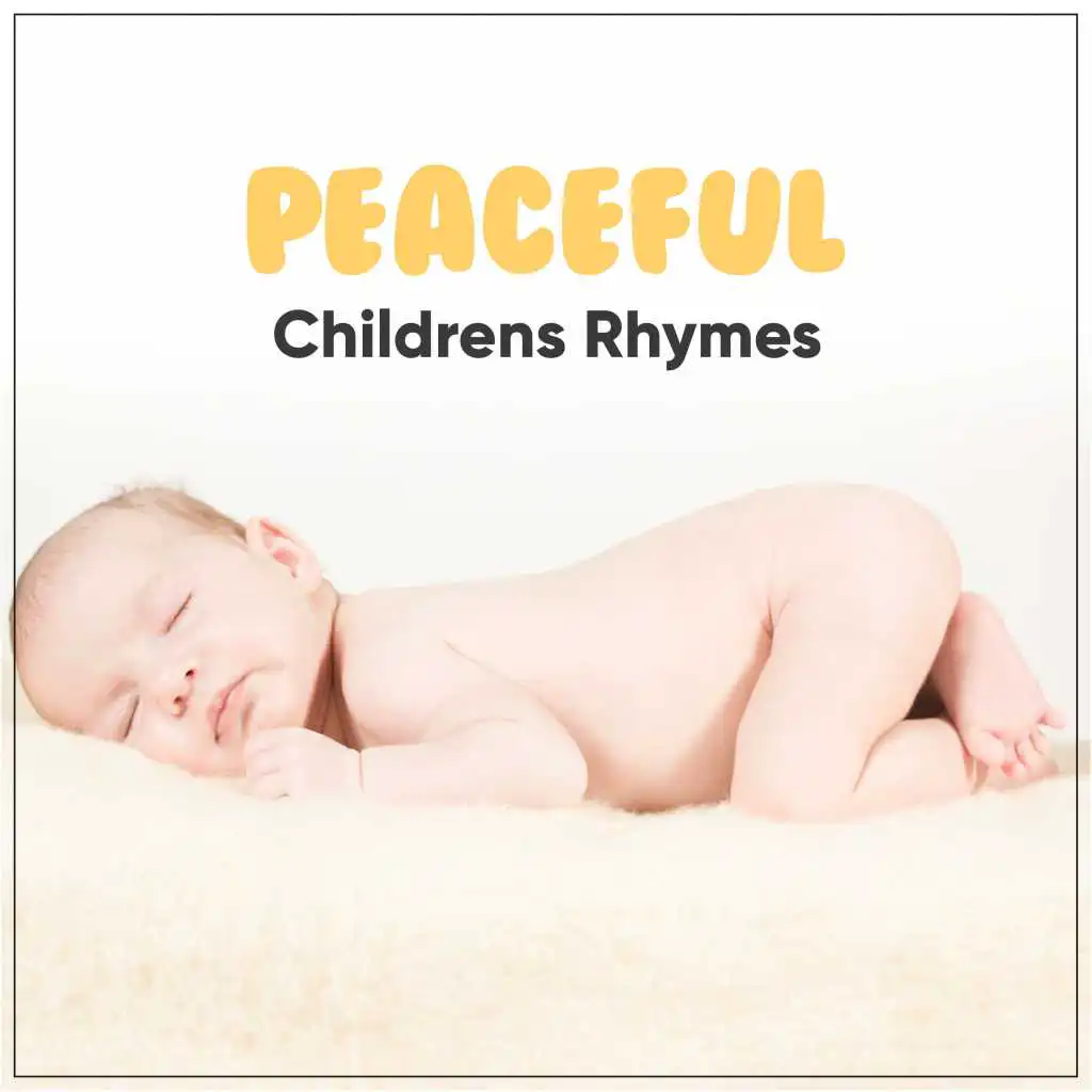 #21 Peaceful Childrens Rhymes