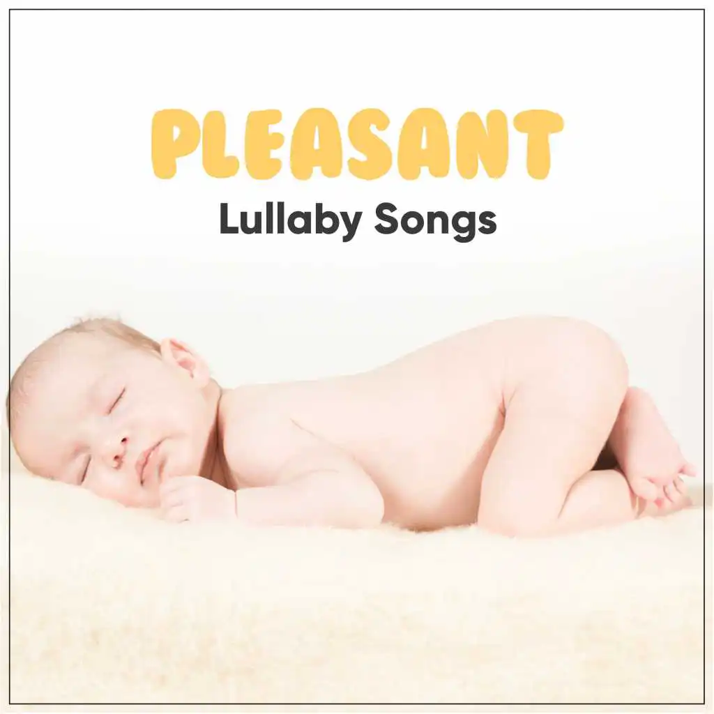 #20 Pleasant Lullaby Songs