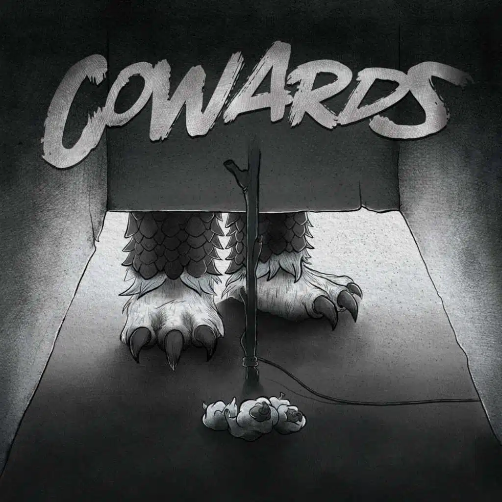 Cowards
