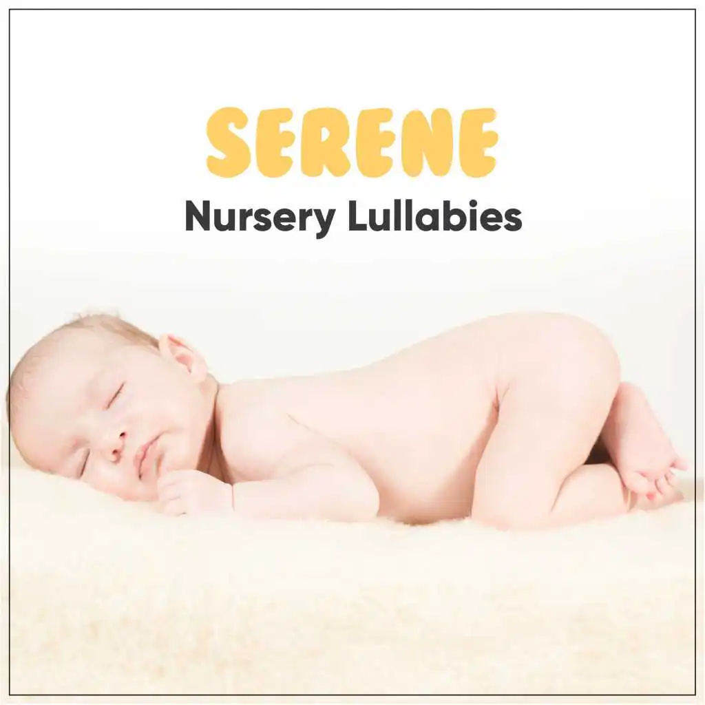 #15 Serene Nursery Lullabies