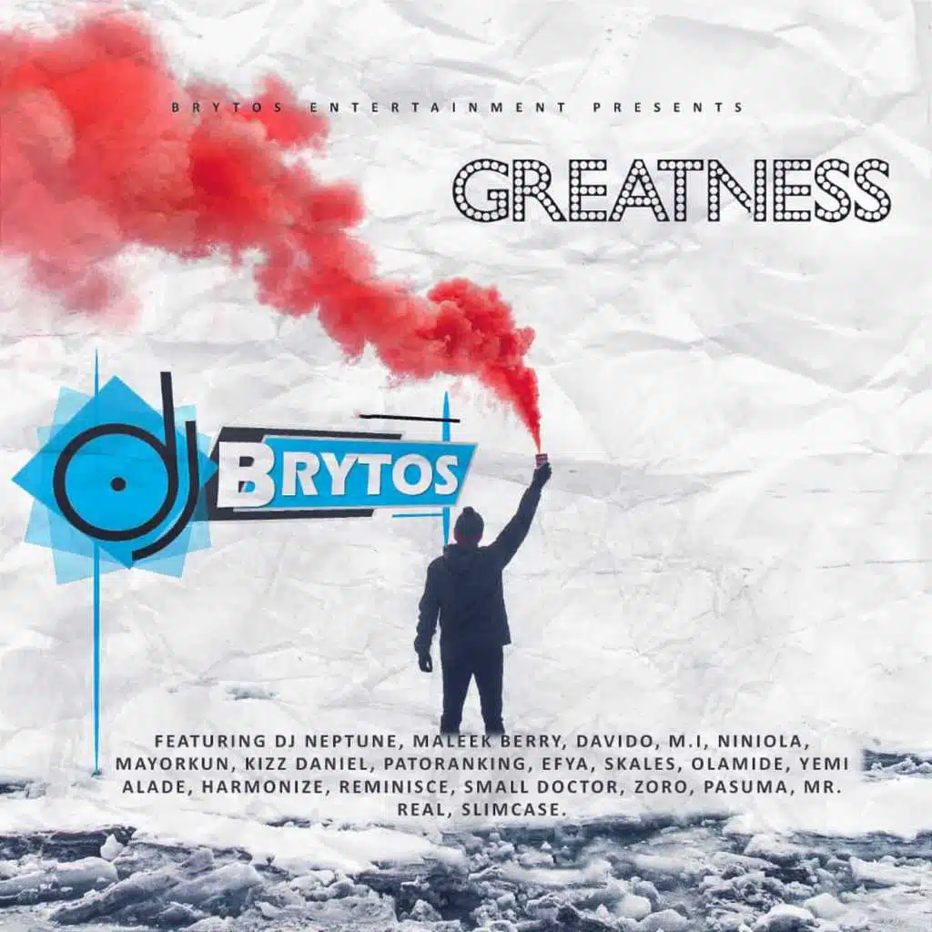Greatness (feat. DJ Neptune, Maleek Berry, Davido, M.I, Niniola, Mayorkun, Kizz Daniel, Patoranking, Efya, Skales, Olamide, Yemi, Alade, Harmonize, Reminisce, Small Doctor, Zoro, Pasuma, Mr Real & Slimcase)