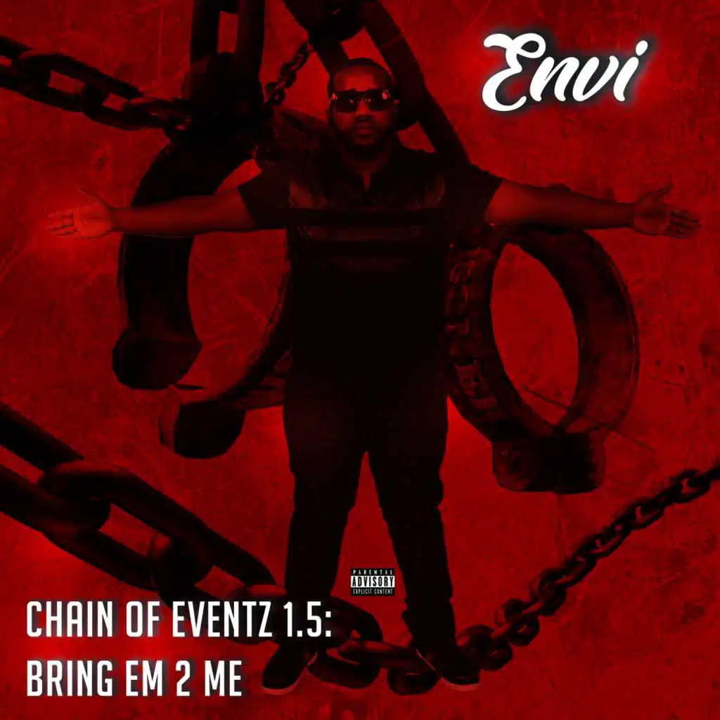 Chain of Eventz 1.5: Bring Em 2 Me