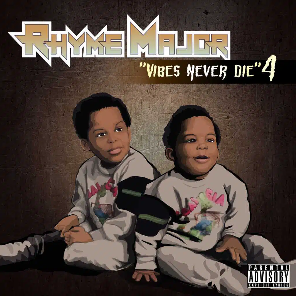 Vibes Never Die 4