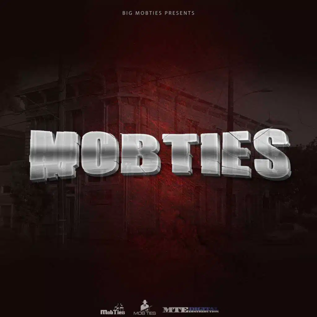 MobTies Presents MobTies