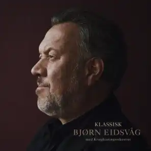 Klassisk Bjørn Eidsvåg med Kringkastingsorkestret