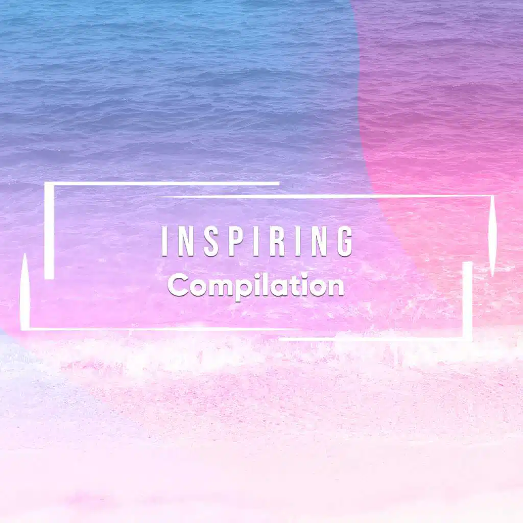 #5 Inspiring Compilation for Reiki & Relaxation
