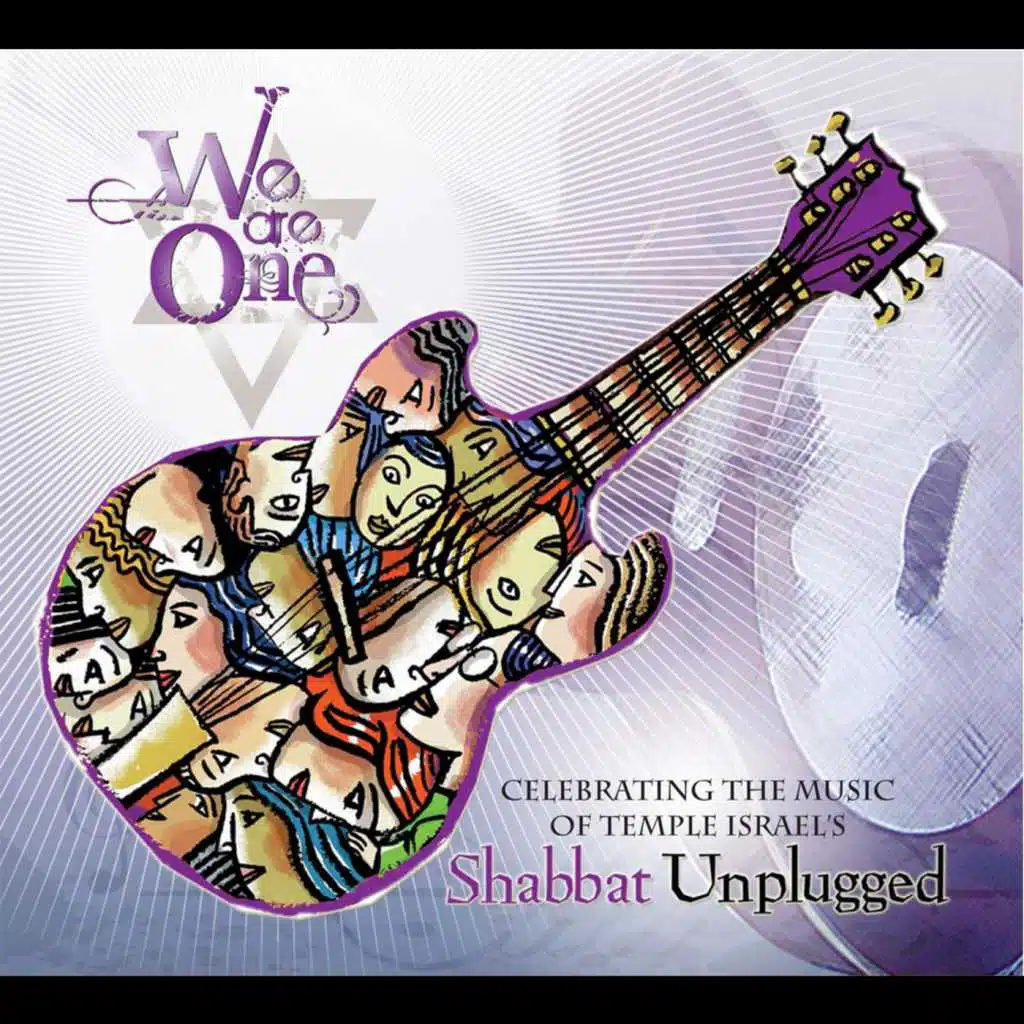 We Are One: Celebrating the Music of Temple Israel's Shabbat Unplugged