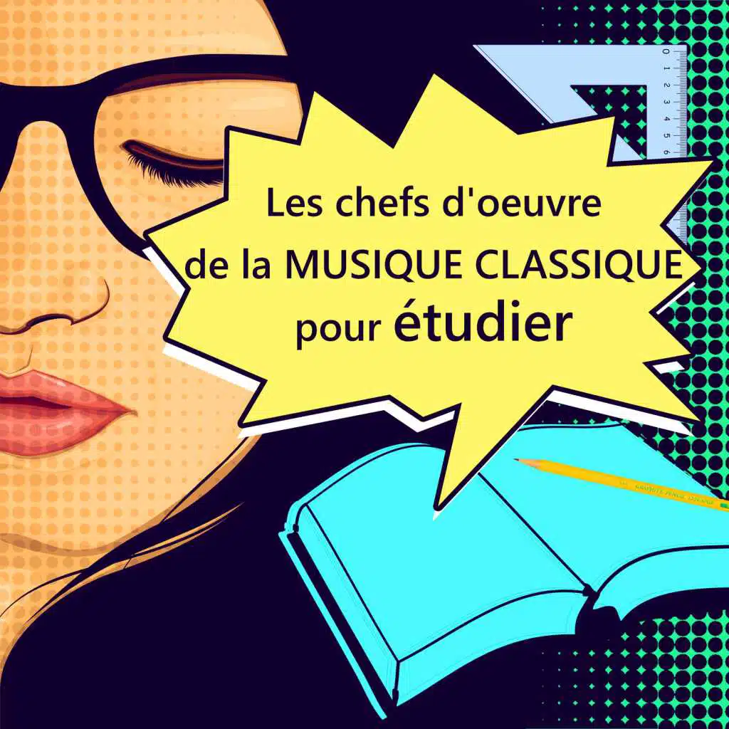 Les chefs d'oeuvre de la musique classique pour étudier - Préparer aux examens, Réapprendre, Travailler, Musique de fond pour améliorer la mémoire et apprendre vite