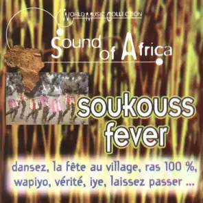 Sound of Africa: Soukouss Fever - World Music Collection
