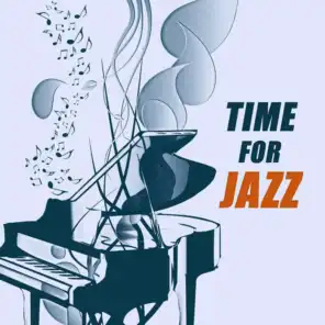 Time for Jazz - Mellow Cafe, Jazz Soul, Imagine Jazz Music