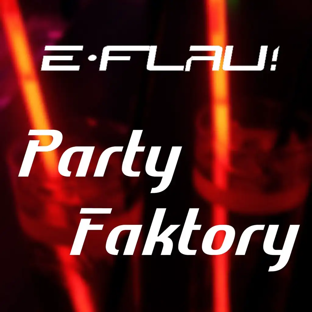 Party Faktory