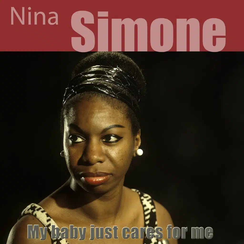 My Baby Just Cares for Me (Remastered)