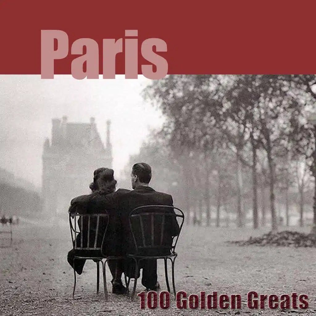 100 Golden Greats (Paris) [Remastered]