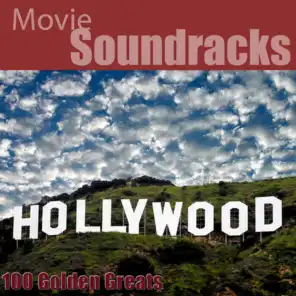 100 Golden Greats (Movie Soundtracks) [Remastered]