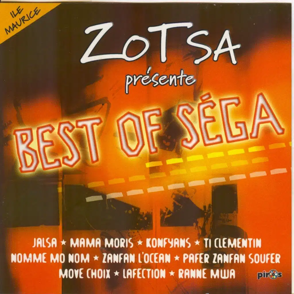 Zotsa présente : Best of séga - Ile Maurice