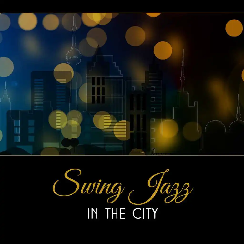 Swing Jazz in the City – Uplifting Instrumental Background, Spicy Mood, Smoky Lounge in the Bar on Brooklyn, Relaxation