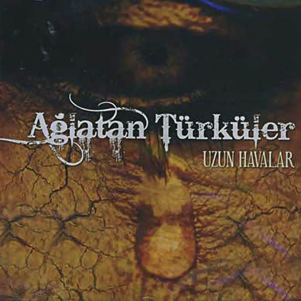 Ağlatan Türküler (Uzun Havalar)