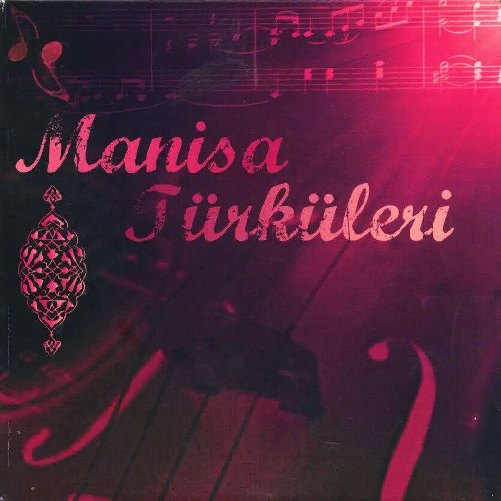 Manisa Türküleri