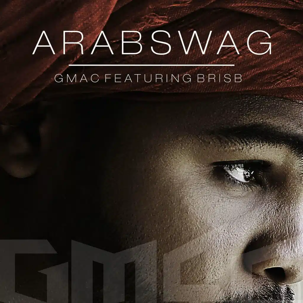 Arab Swag (feat. BrisB)