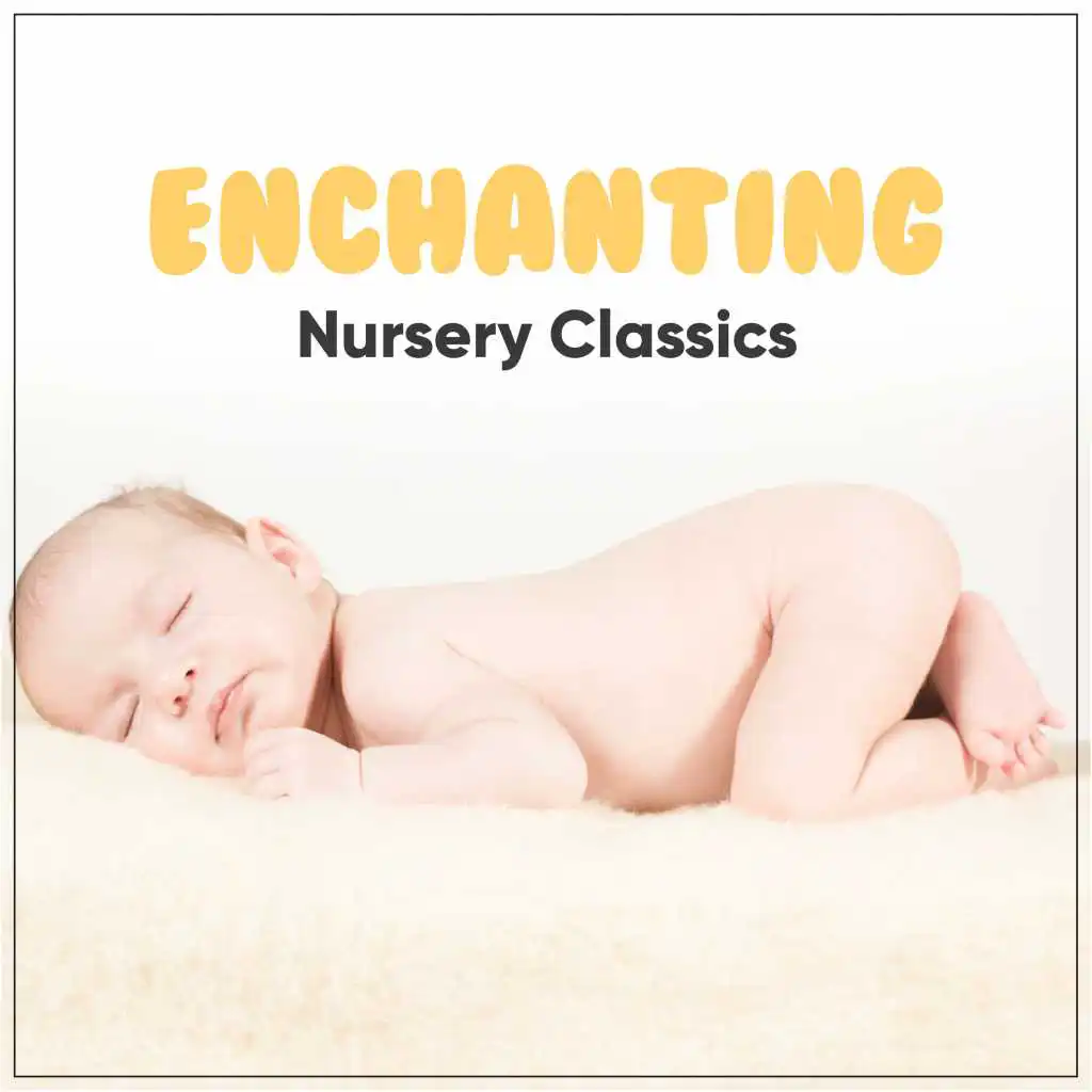 #13 Enchanting Nursery Classics