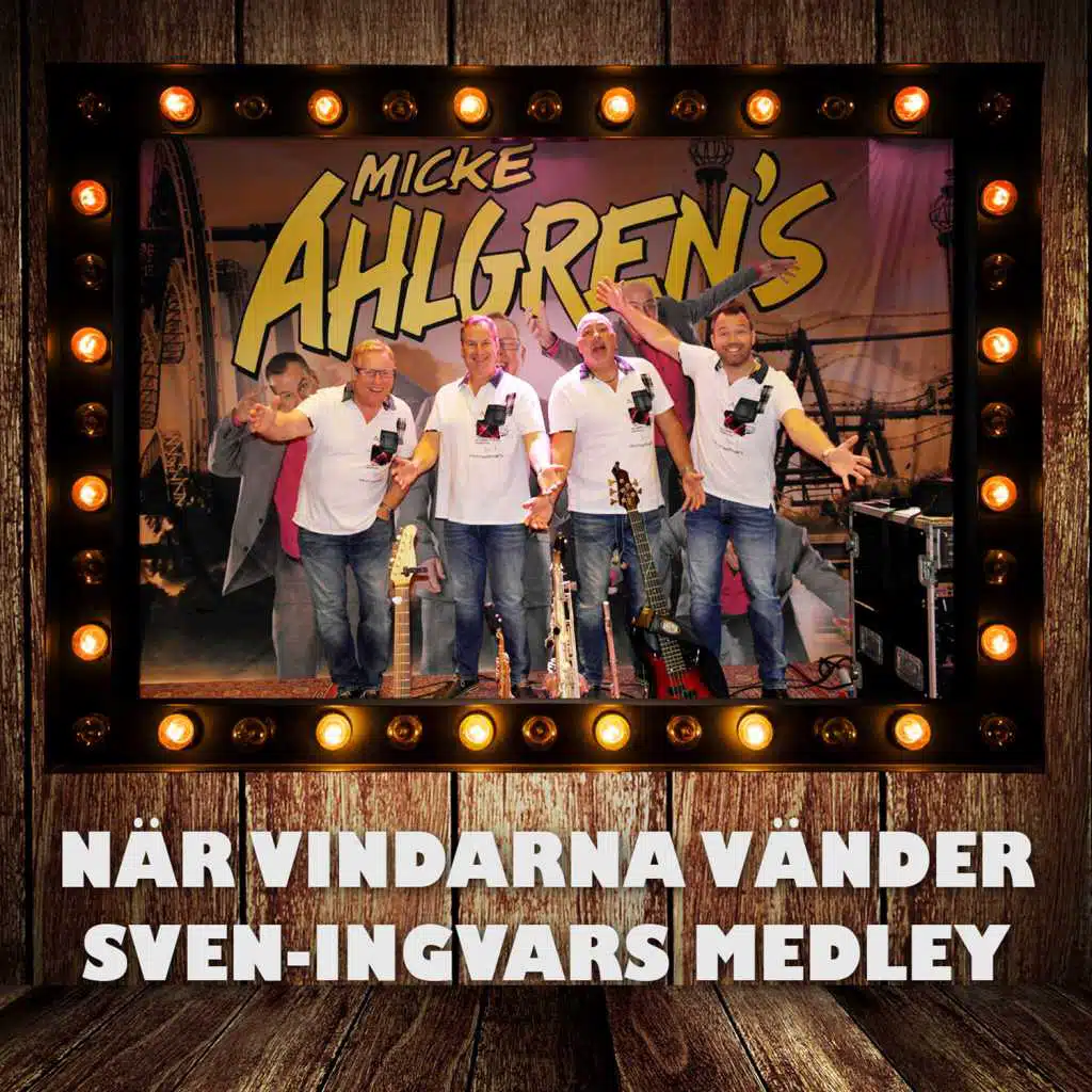 När vindarna vänder / Sven-Ingvars medley