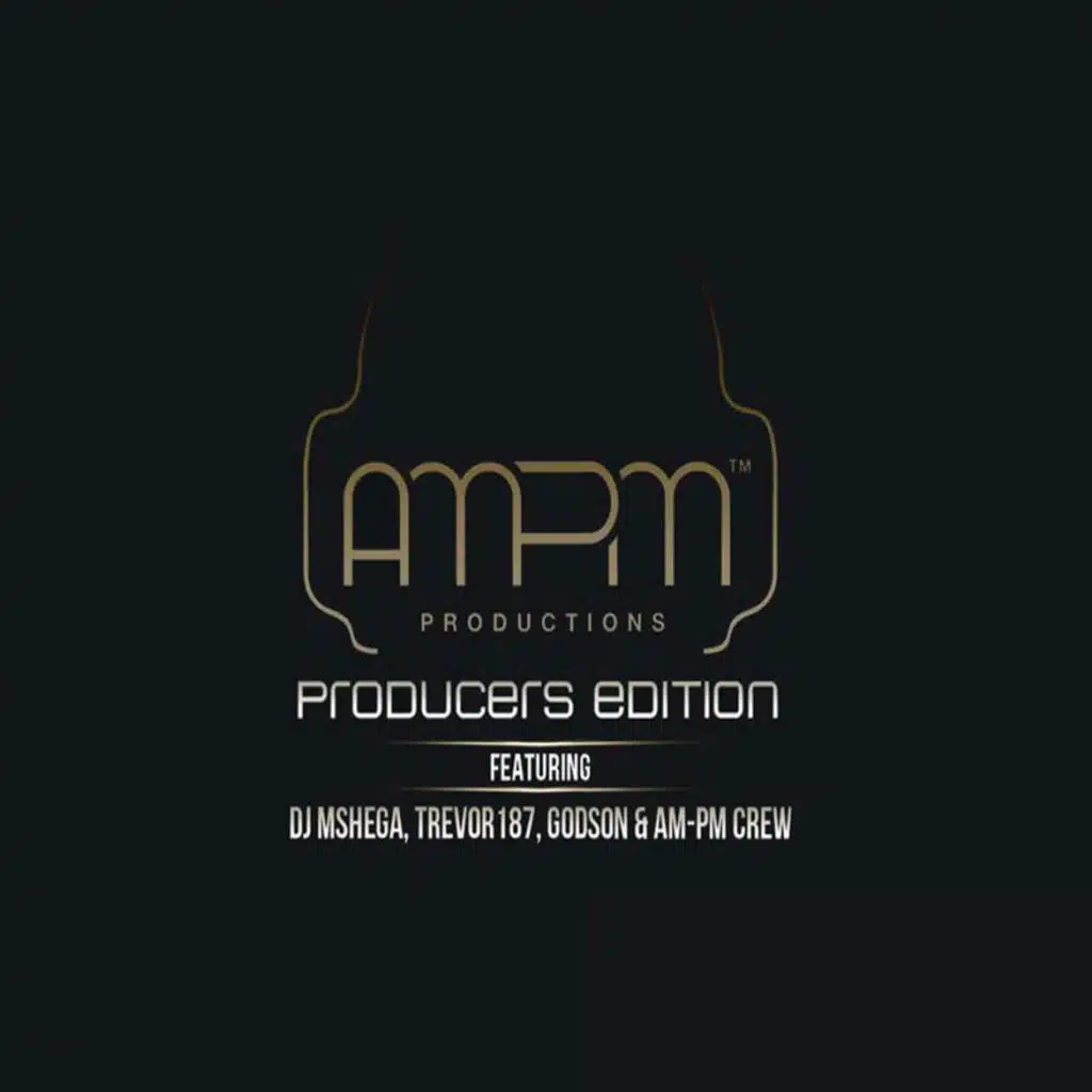 AM-PM Producers Edition