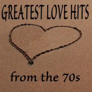 Greatest Love Hits from the 70s