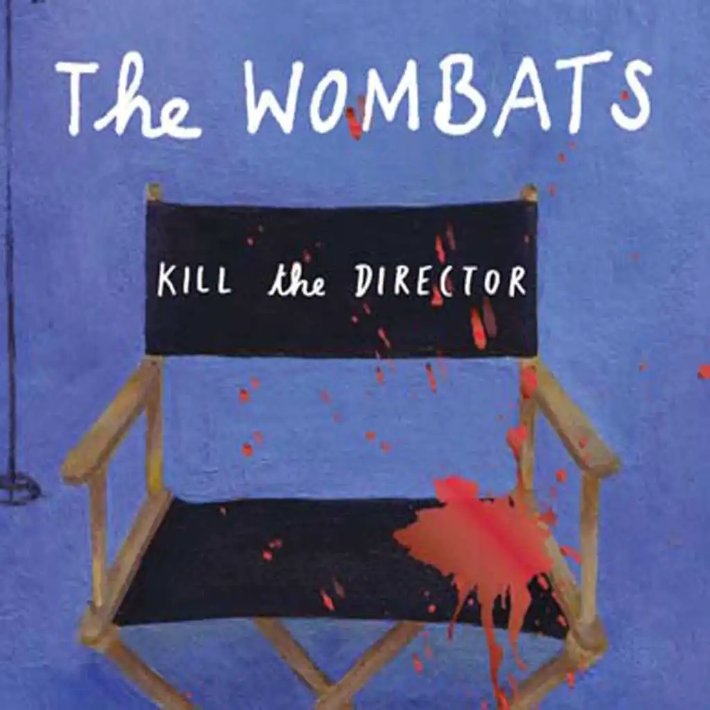 Kill the Director (Radio Edit)