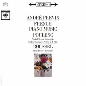 Poulenc: 3 Pièces FP. 48 & Suite Francaise FP. 80 - Roussel: 3 Pièces Op. 49 & Sonatine Op. 16 (Remastered)