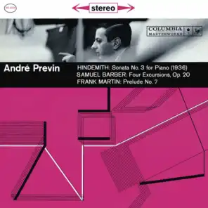 Hindemith: Piano Sonata No. 3 in B-Flat Major, IPH 115, Barber: Four Excursions, Op. 20 & Martin: Prelude No. 7
