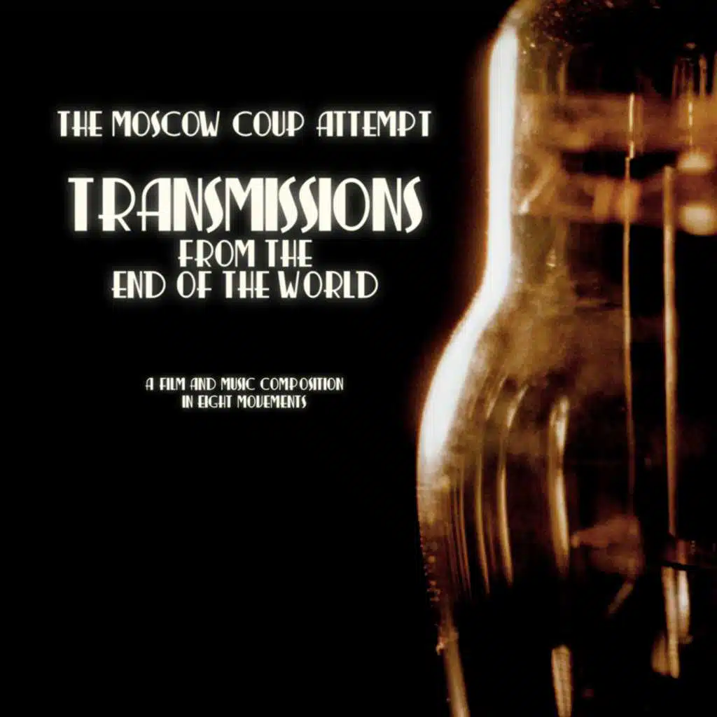 Transmissions From the End of the World