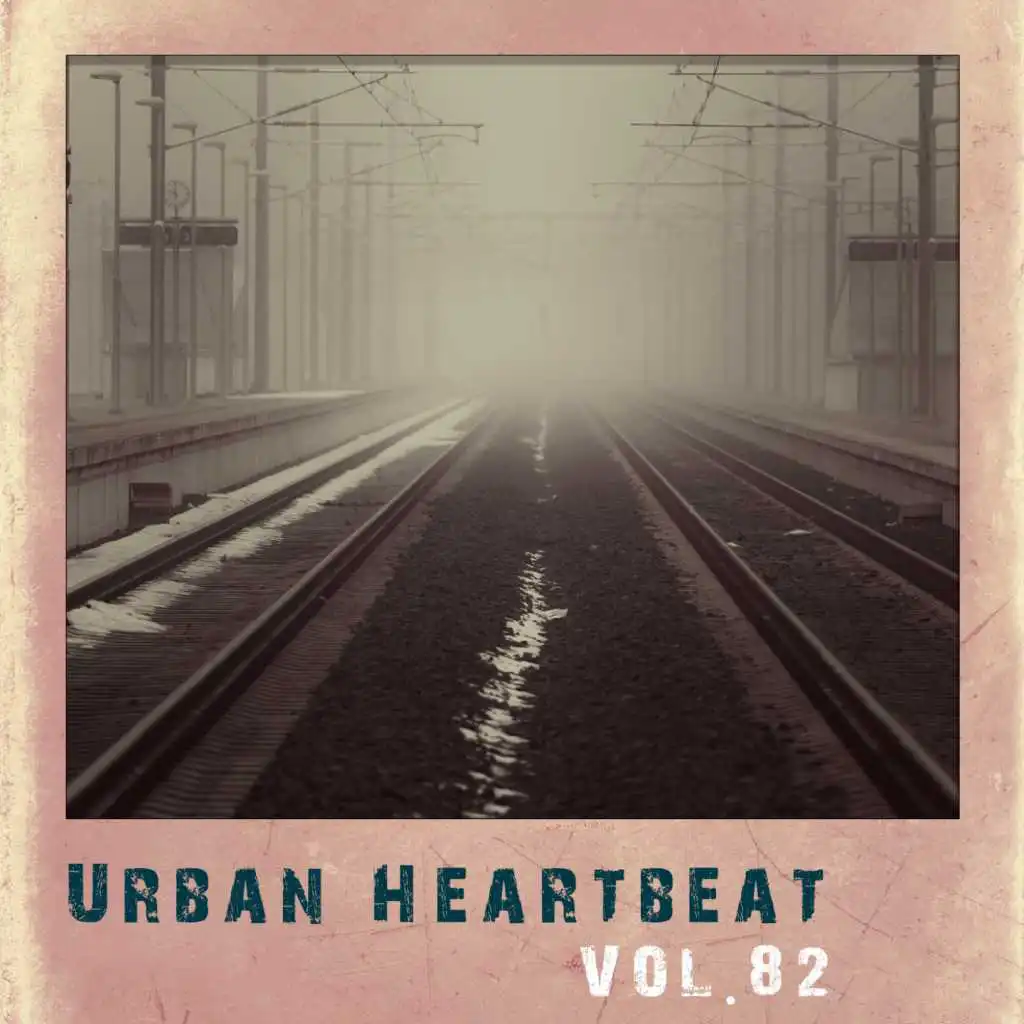 Urban Heartbeat,Vol.82