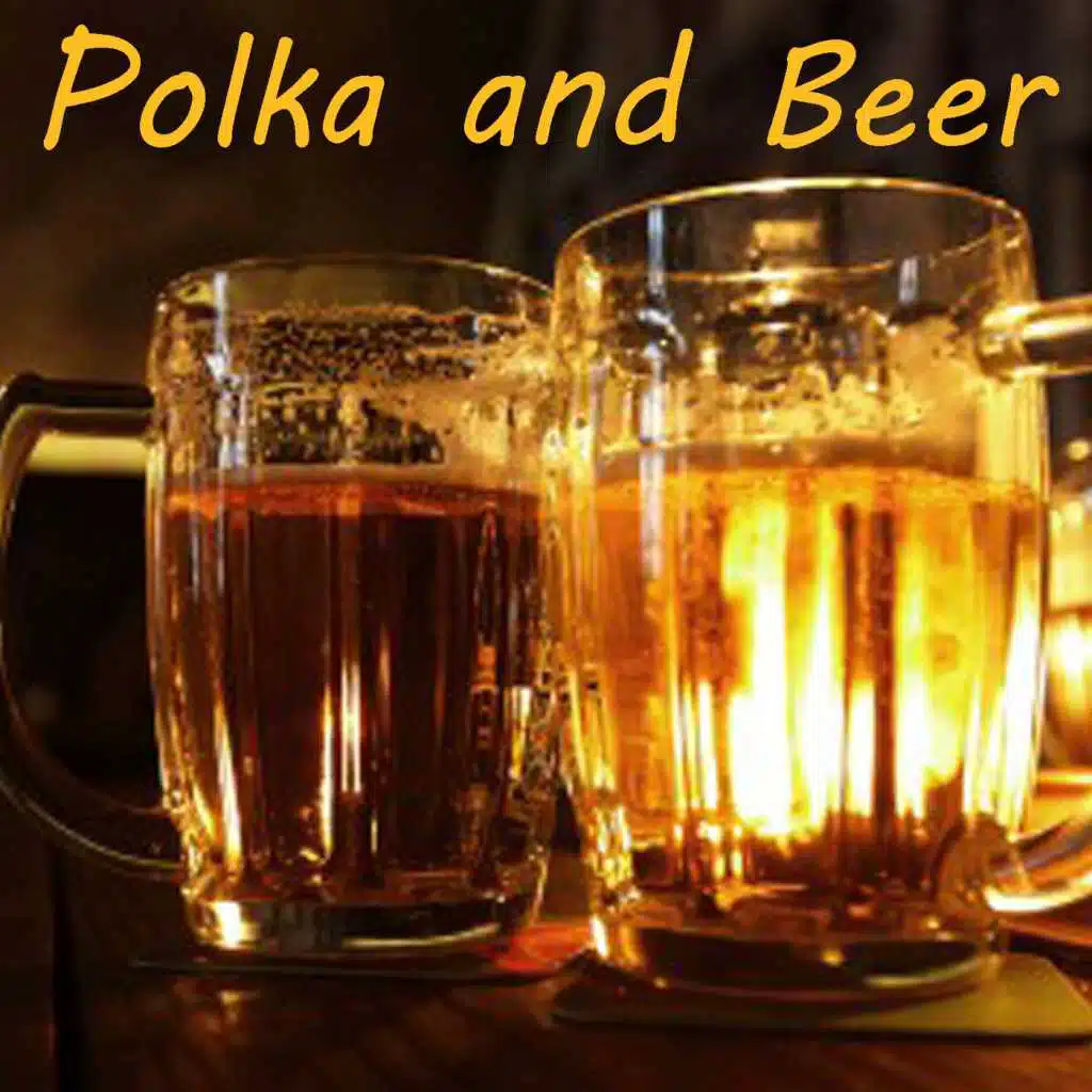 Polka and Beer