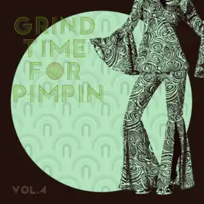 Grind Time For Pimpin,Vol.4