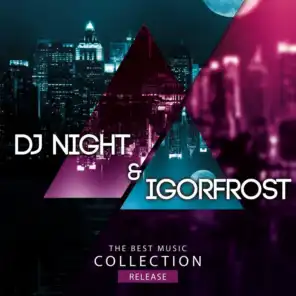 DJ Night & DJ IGorFrost