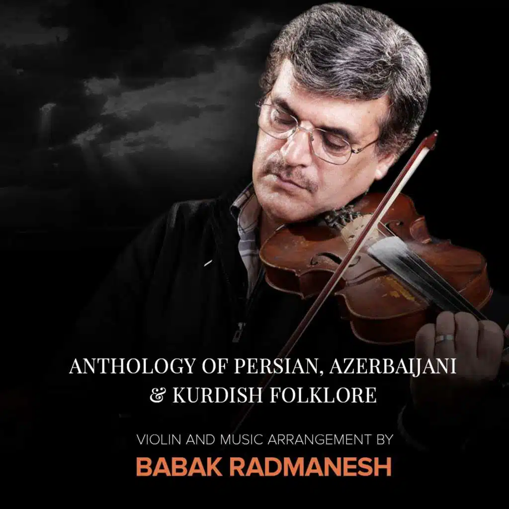 Anthology of Persian, Azerbaijani & Kurdish Folklore (Instrumental)