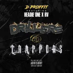Drillers and Trappers (feat. Headie One & RV)