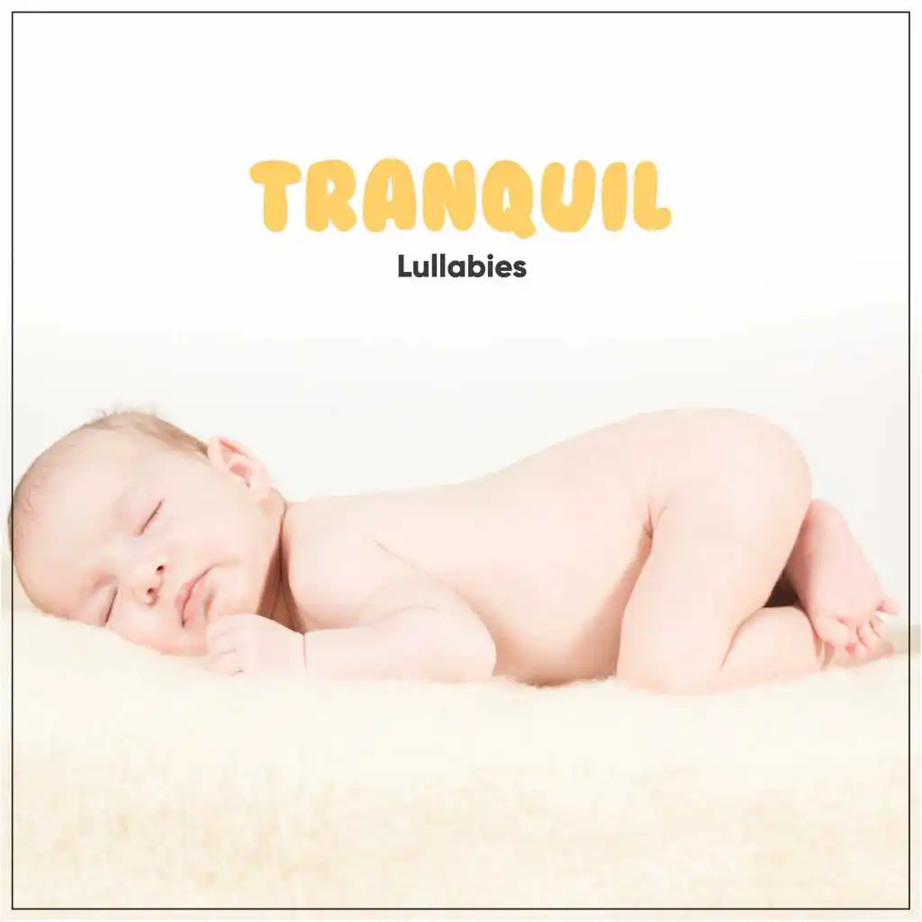 13 Canciones de cuna e Infantiles Tranquilas