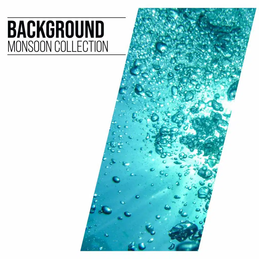 #2018 Background Monsoon Collection for Sleep