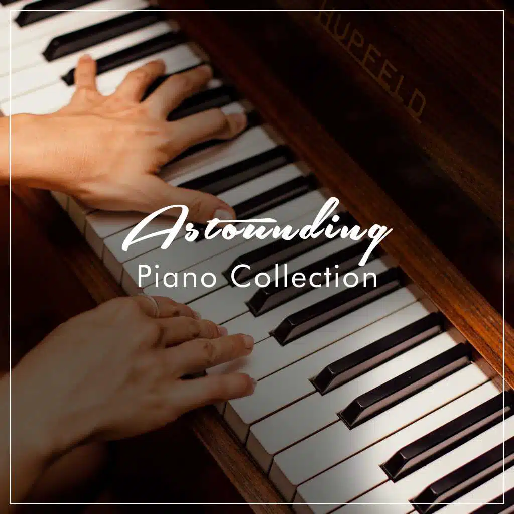 #17 Astounding Piano Collection