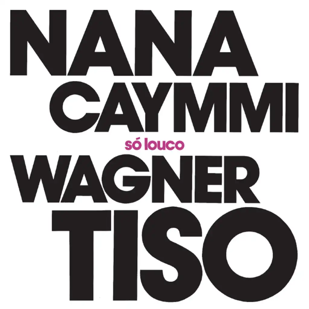 Nana Caymmi & Wagner Tiso