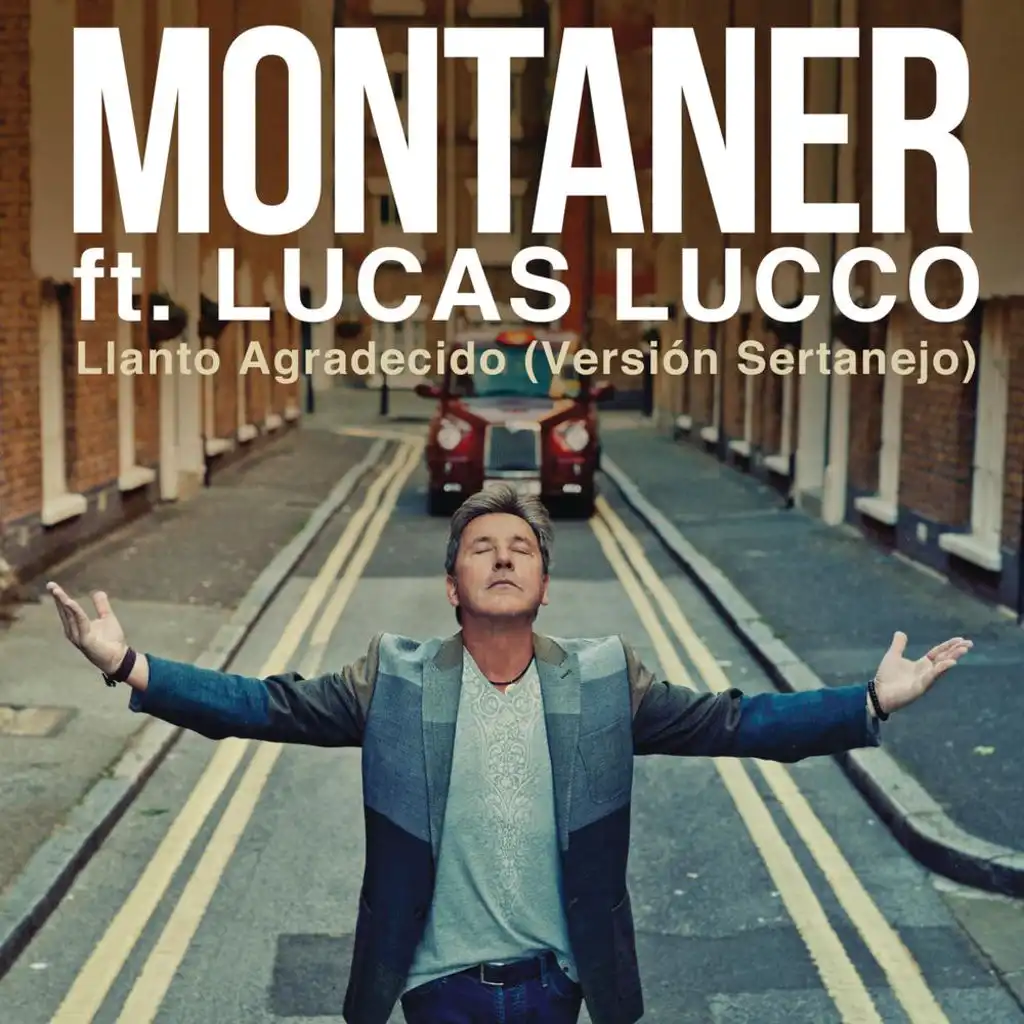 Llanto Agradecido (Versión Sertanejo) [feat. Lucas Lucco]